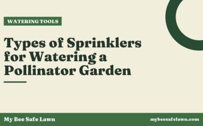 Types of Sprinklers for Watering a Pollinator Garden