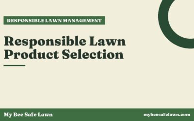 Responsible Lawn Product Selection