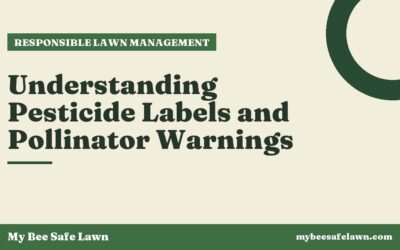 Understanding Pesticide Labels and Pollinator Warnings