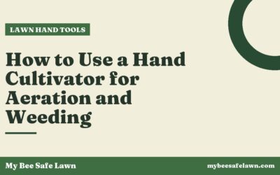 How to Use a Hand Cultivator for Aeration and Weeding